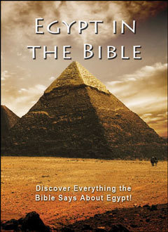 Egypt in the Bible: Discover Everything the Bible Says About Egypt