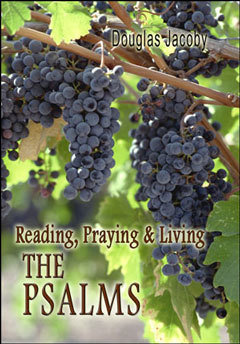 Reading, Praying and Living the Psalms