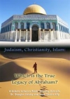 Judaism, Christianity, Islam